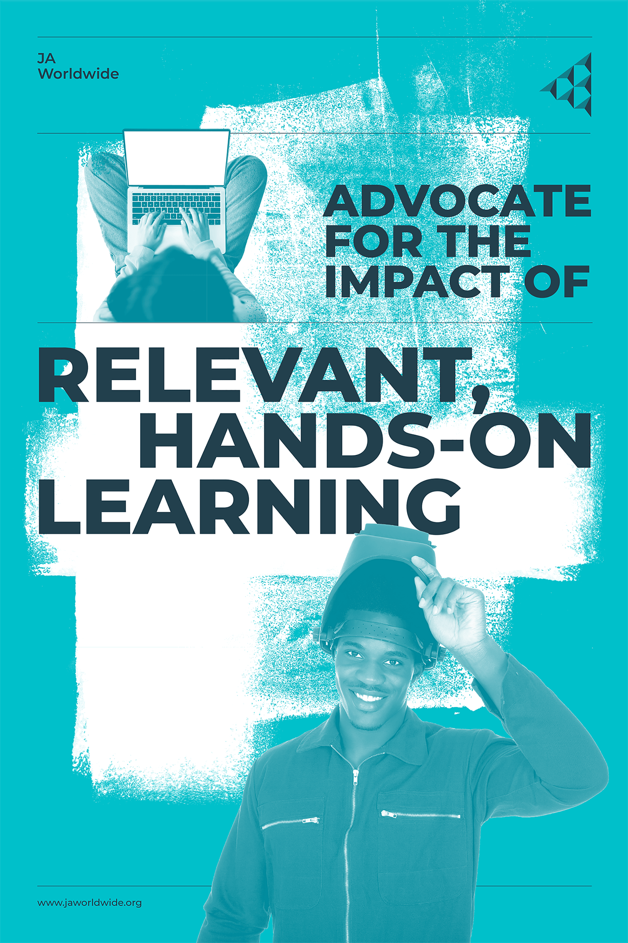 advocate for the impact of relevant, hands-on learning